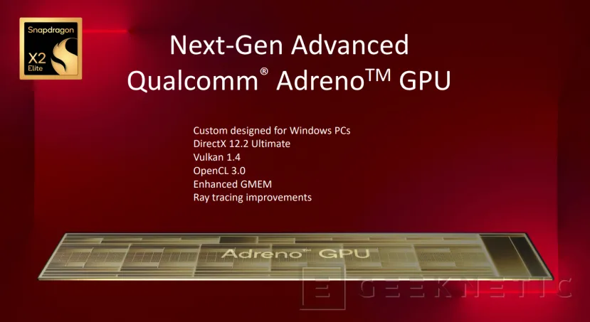 Geeknetic Snapdragon x2 Elite Extreme in Detail: 18 Oryon Cores of 3A Gen, New GPU Adreno et NPU de 80 Tops 9