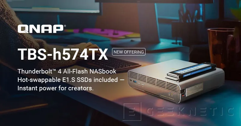 Le NAS TBS-h574TX de Geeknetic QNAP est désormais proposé avec des disques E1.S intégrés et deux capacités disponibles 2
