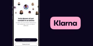 Klarna se concentre sur l&rsquo;utilisation quotidienne et introduit les paiements peer-to-peer en Italie
