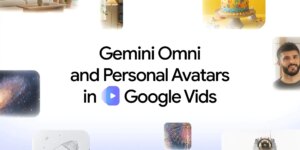 Google Vids bénéficie de l&rsquo;intégration de Gemini Omni et Personal Avatars
